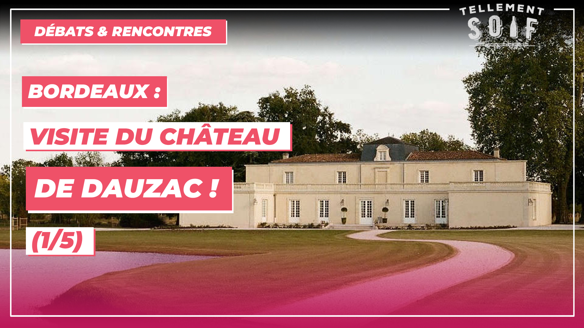 [COMPLET] 20190709_REPORTAGE_AG_Dauzac_1_LeDomaine_GeneriqueCourt.mp4.smil