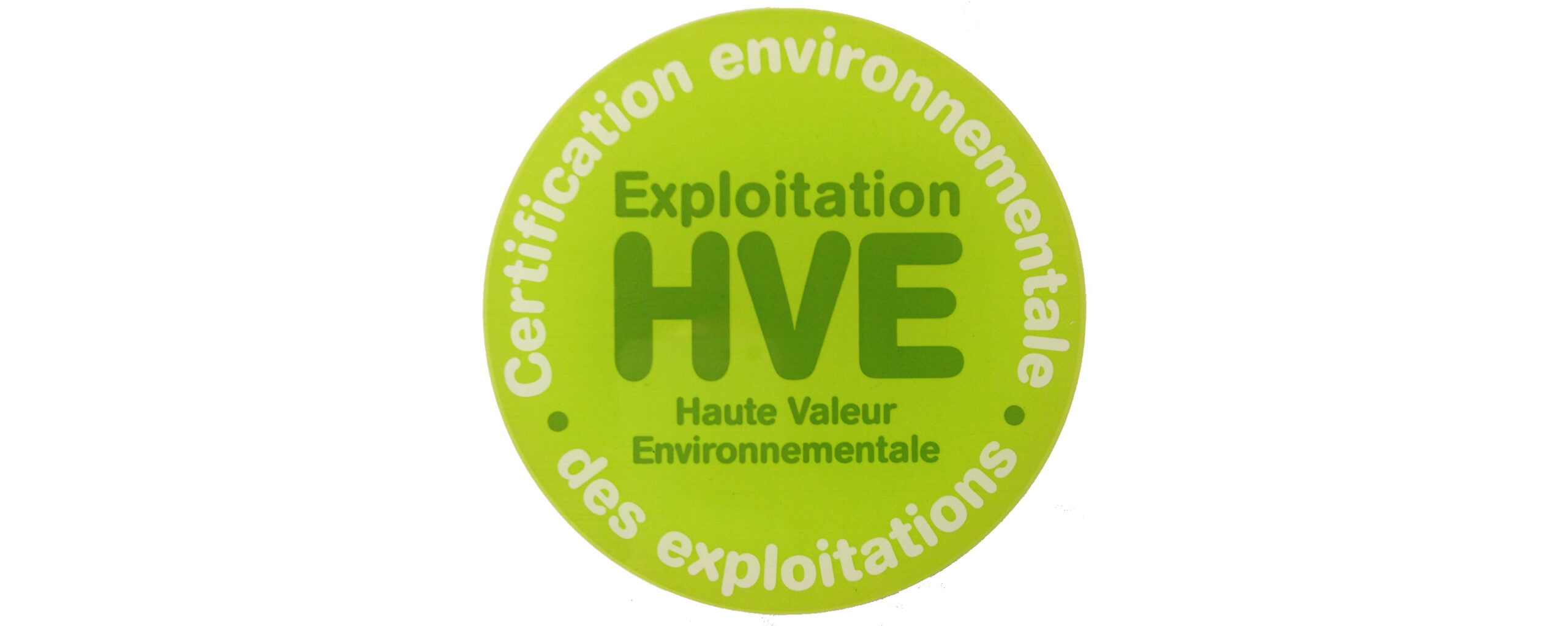 Qu&rsquo;est-ce que la HVE, la certification Haute Valeur Environnementale ?