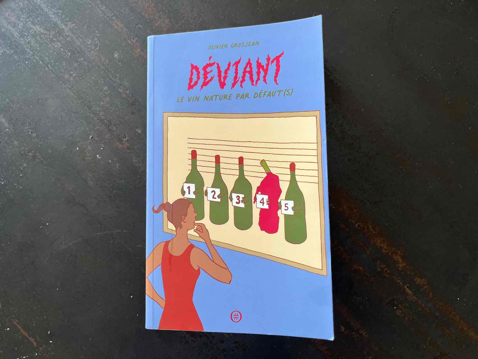 Déviant, le vin nature par défaut(s)
