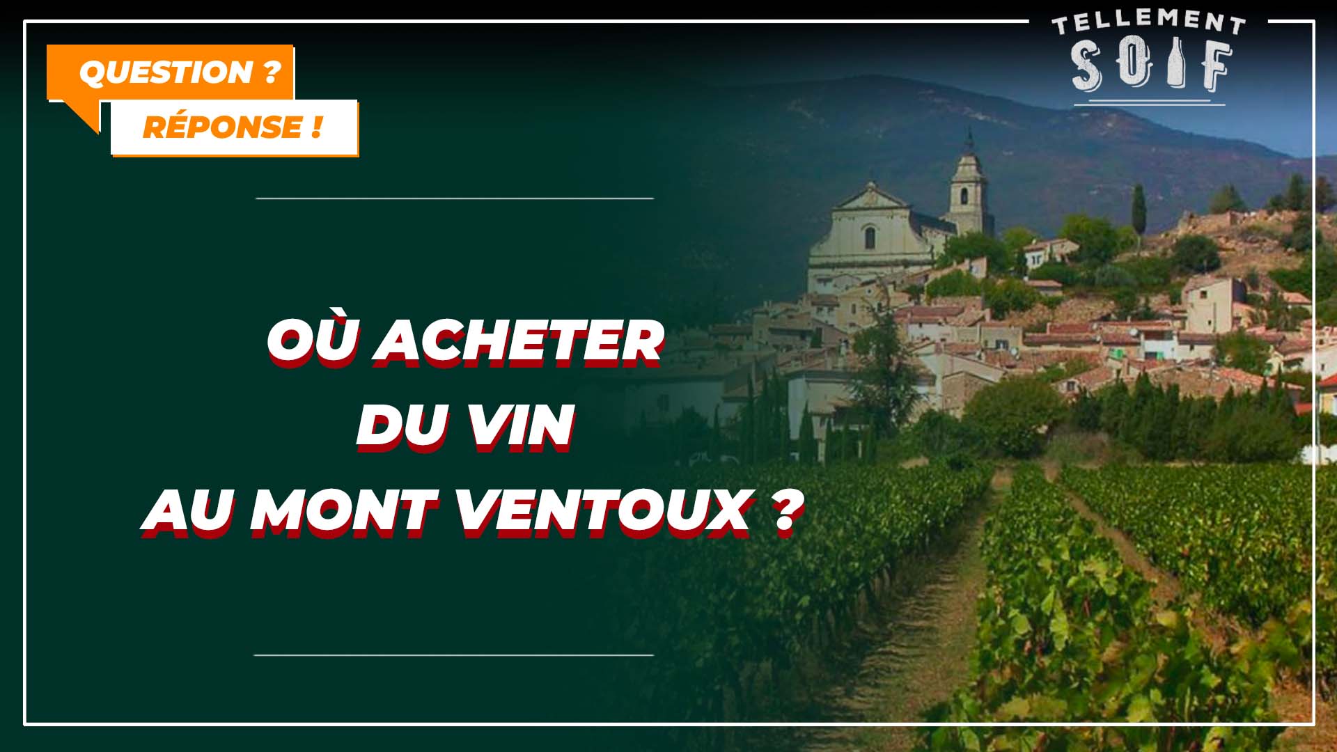 Où acheter du vin au mont Ventoux ?