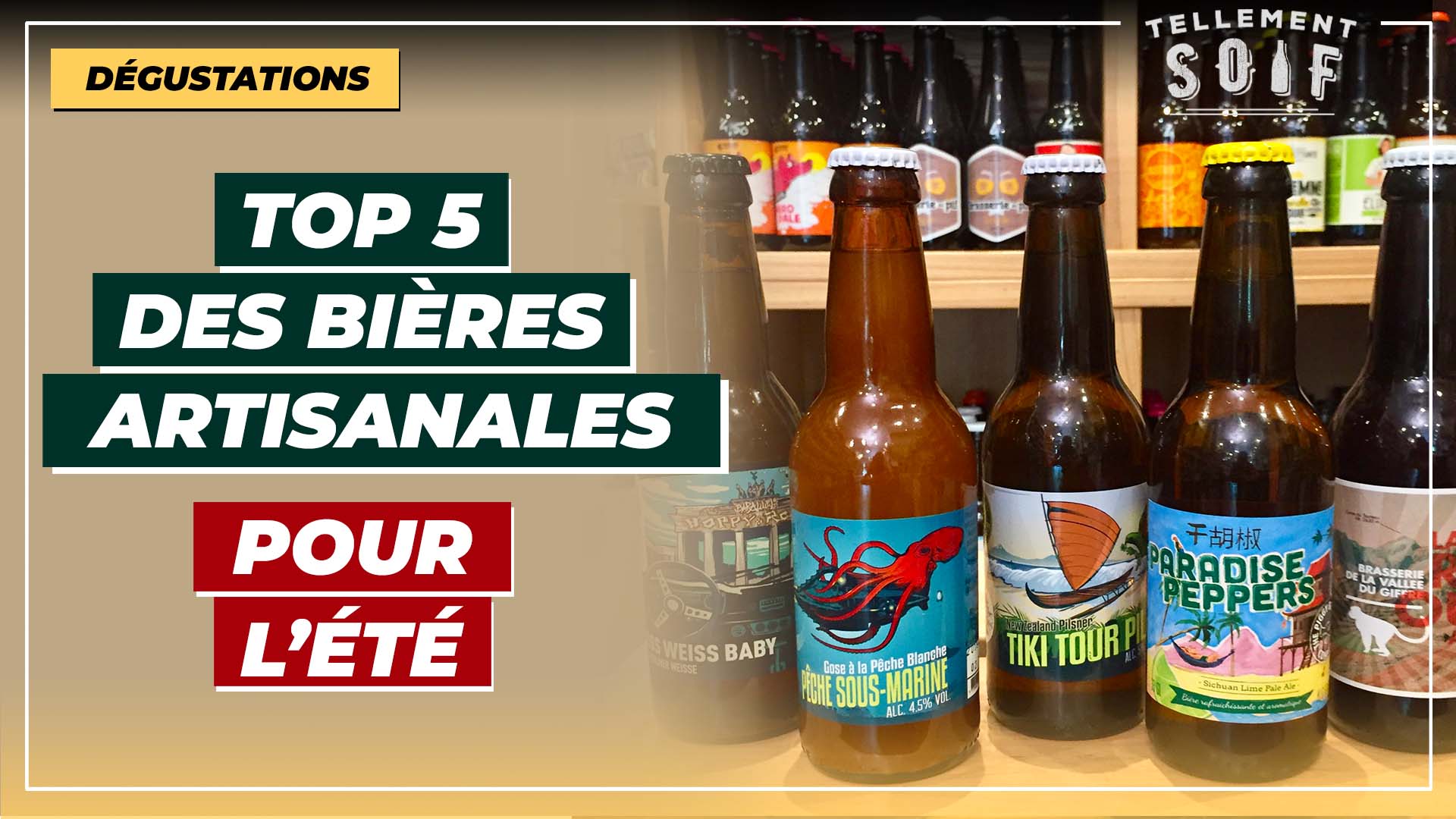Notre Top 5 des bières artisanales pour l&rsquo;été