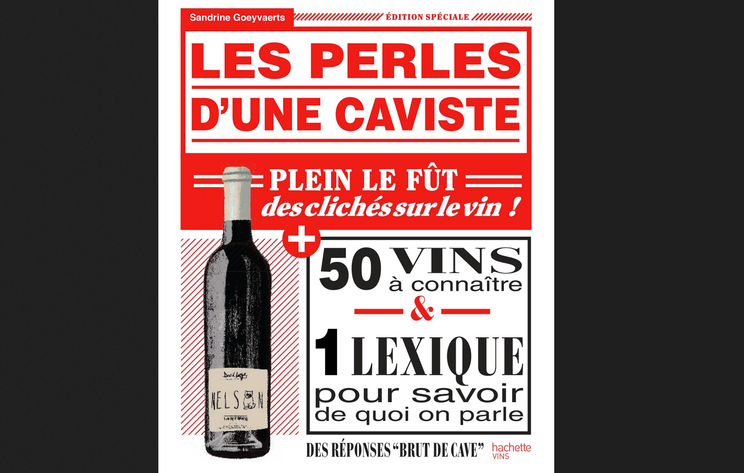 À lire : « Les perles d&rsquo;une caviste » de Sandrine Goeyvaerts